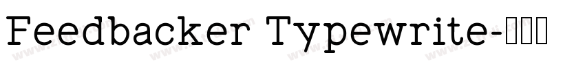 Feedbacker Typewrite字体转换